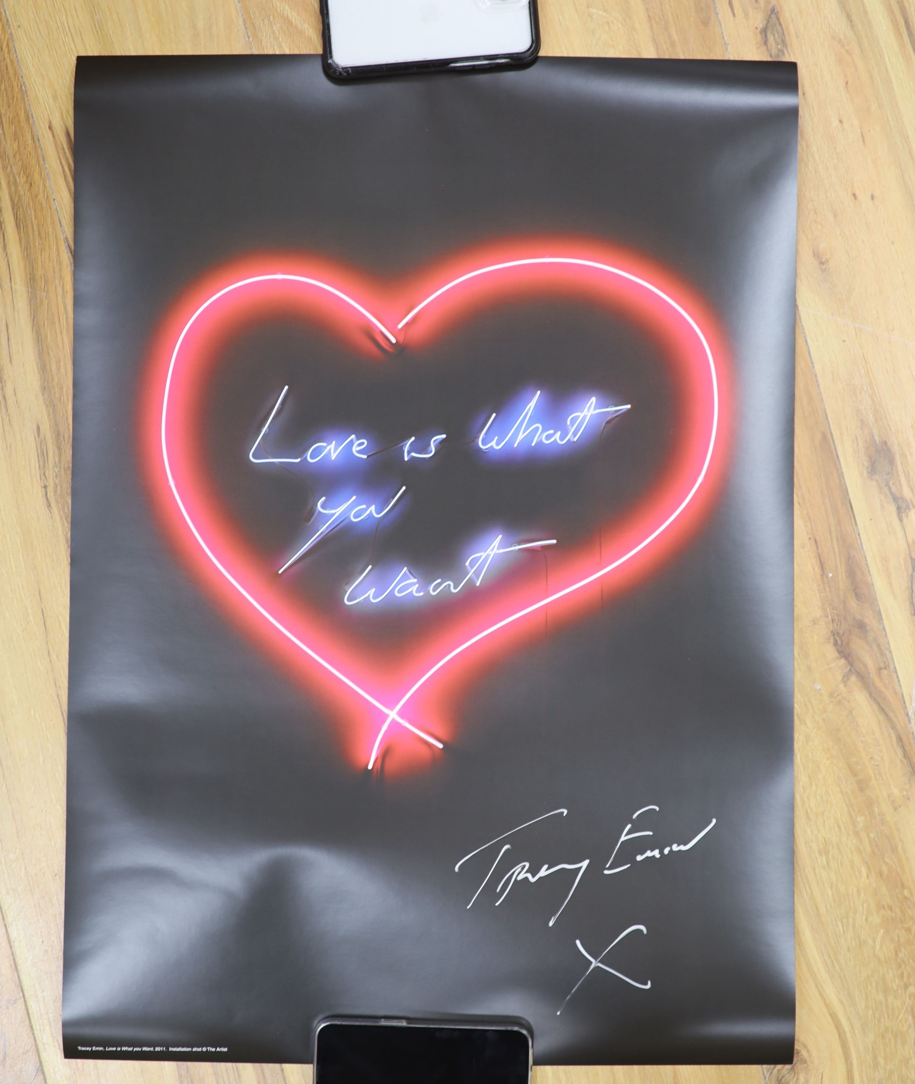 Tracey Emin (1963-), limited edition print, ‘Love is what you want', signed, 70 x 50cm, unframed
